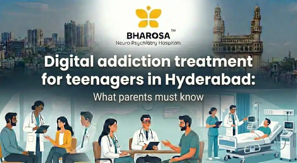 Digital addiction treatment for teenagers in Hyderabad: What parents must know