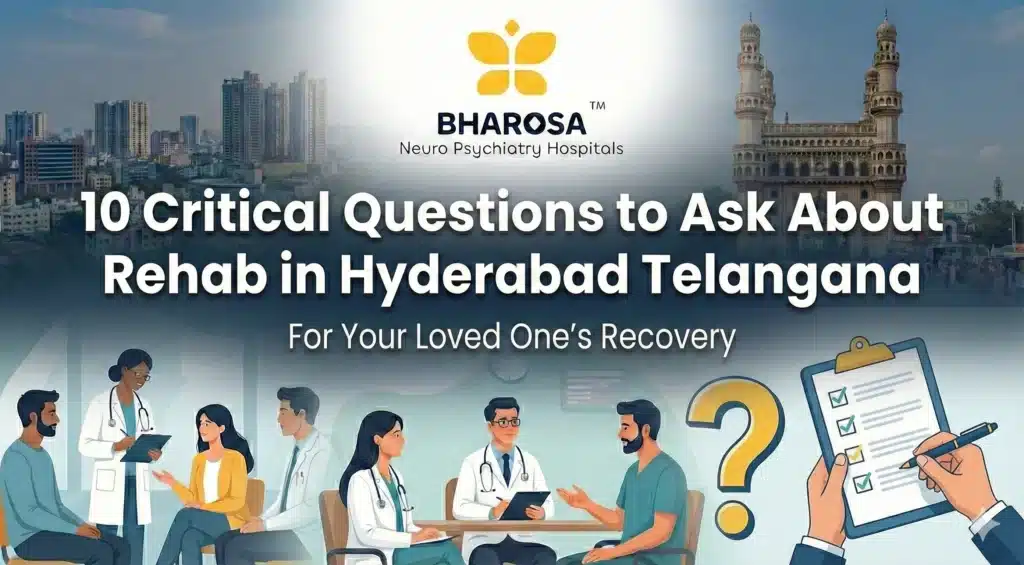 10 Critical Questions to Ask About Rehab in Hyderabad Telangana