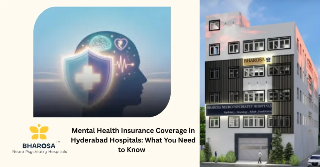Mental Health Insurance Coverage in Hyderabad Hospitals: What You Need to Know  9 mental health