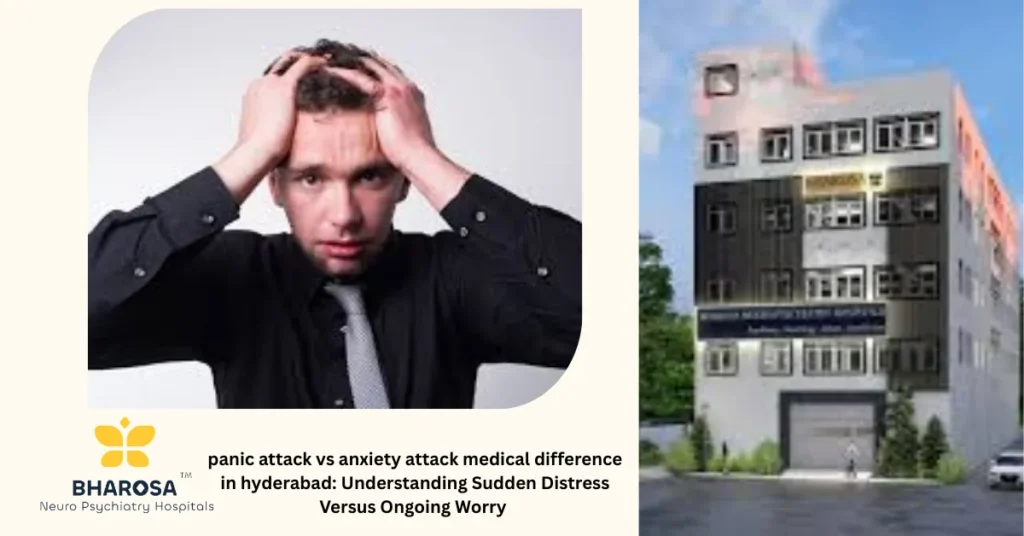 calm consultation for panic attack vs anxiety attack medical difference in hyderabad at Bharosa Hospitals