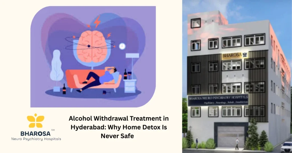 Alcohol Withdrawal Treatment in Hyderabad