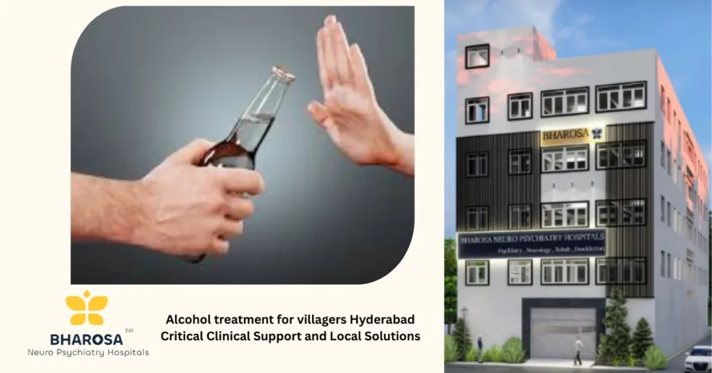 Alcohol treatment for villagers Hyderabad