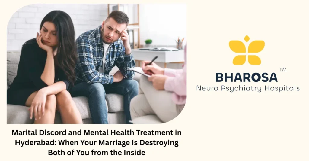 Marital discord and mental health treatment in Hyderabad — expert couples and family psychiatry at Bharosa Hospitals