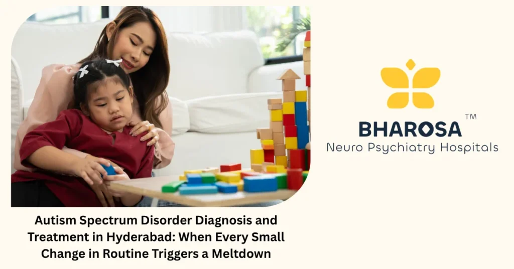 Autism spectrum disorder diagnosis and treatment in Hyderabad — expert child psychiatry at Bharosa Hospitals