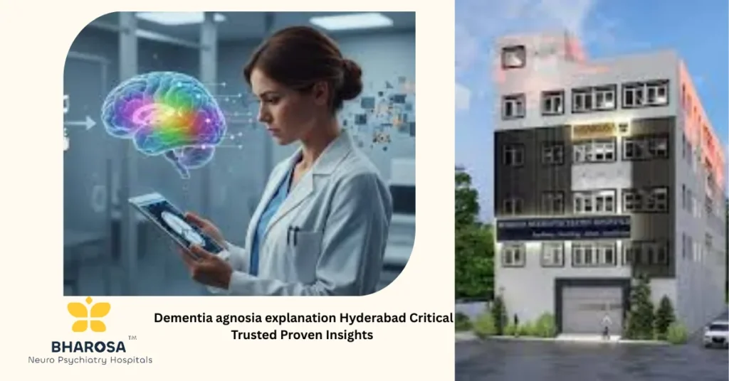 Dementia agnosia explanation Hyderabad elderly patient sees but cannot use fork with supportive family in Hyderabad