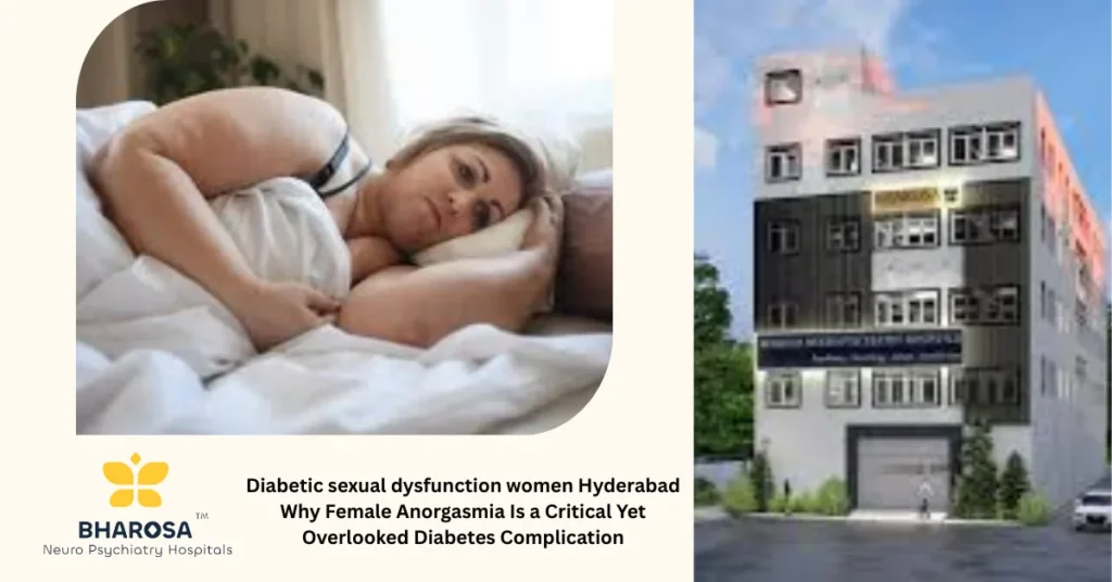 Diabetic sexual dysfunction women Hyderabad Why Female Anorgasmia Is a Critical Yet Overlooked Diabetes Complication 3 Diabetic sexual dysfunction women Hyderabad diabetes causes female pelvic nerve and blood vessel damage