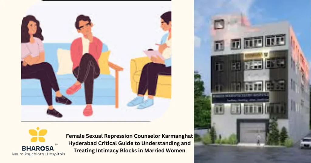 Female Sexual Repression Counselor Karmanghat Hyderabad providing confidential therapy in a safe hospital environment