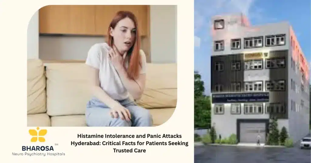 histamine intolerance and panic attacks Hyderabad gut allergy mental health connection