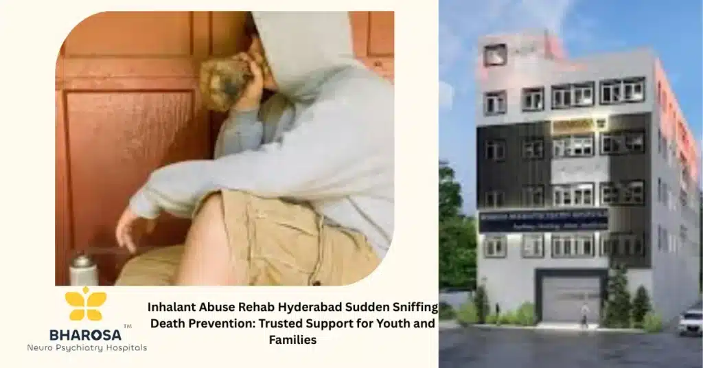 Inhalant Abuse Rehab Hyderabad Sudden Sniffing Death Prevention psychiatrist explaining dangers to family