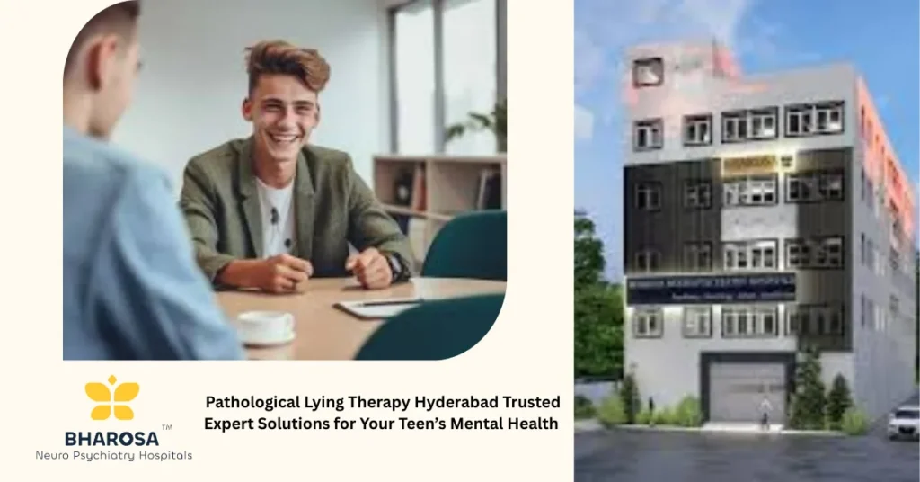 Pathological Lying Therapy Hyderabad psychiatric consultation for teens