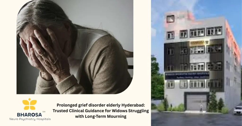 Elderly widow receiving psychiatric support for Prolonged grief disorder elderly Hyderabad at Bharosa Neuro-Psychiatry Hospitals