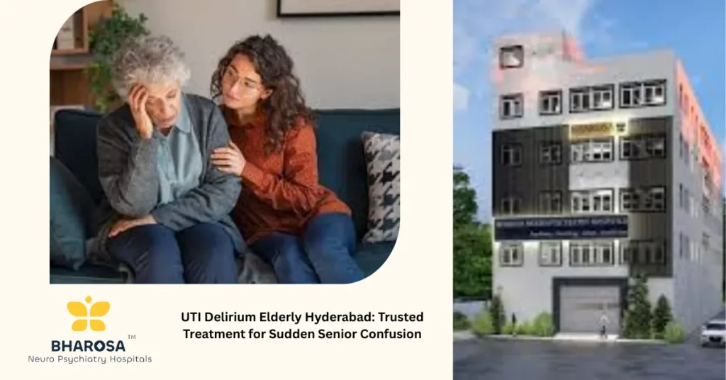 UTI delirium elderly Hyderabad: doctor consulting with confused elderly woman and Bharosa Hospitals App