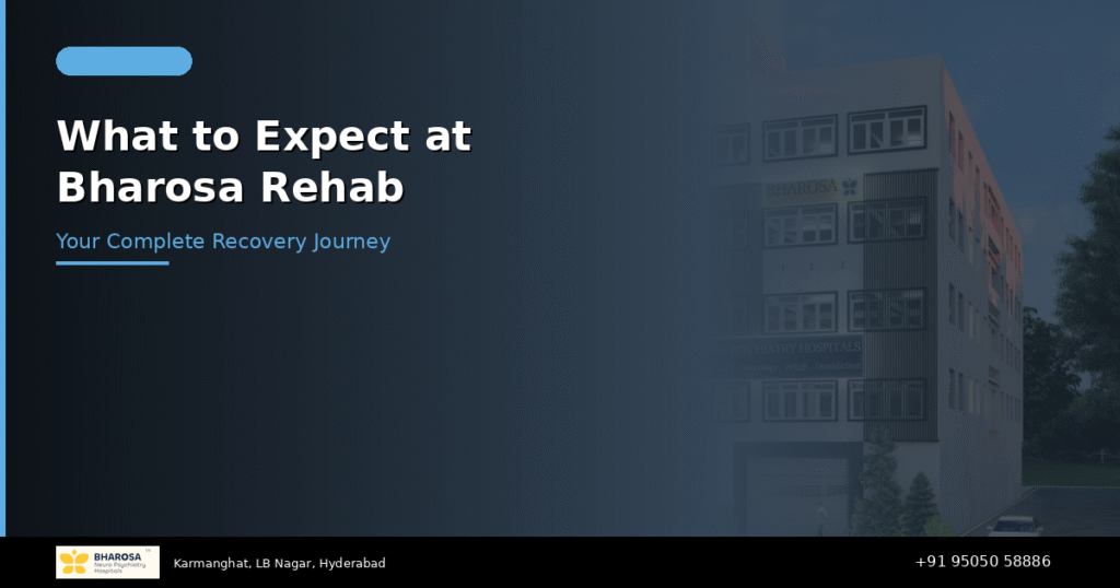 What to expect at Bharosa rehab – daily routine and recovery programme in Hyderabad