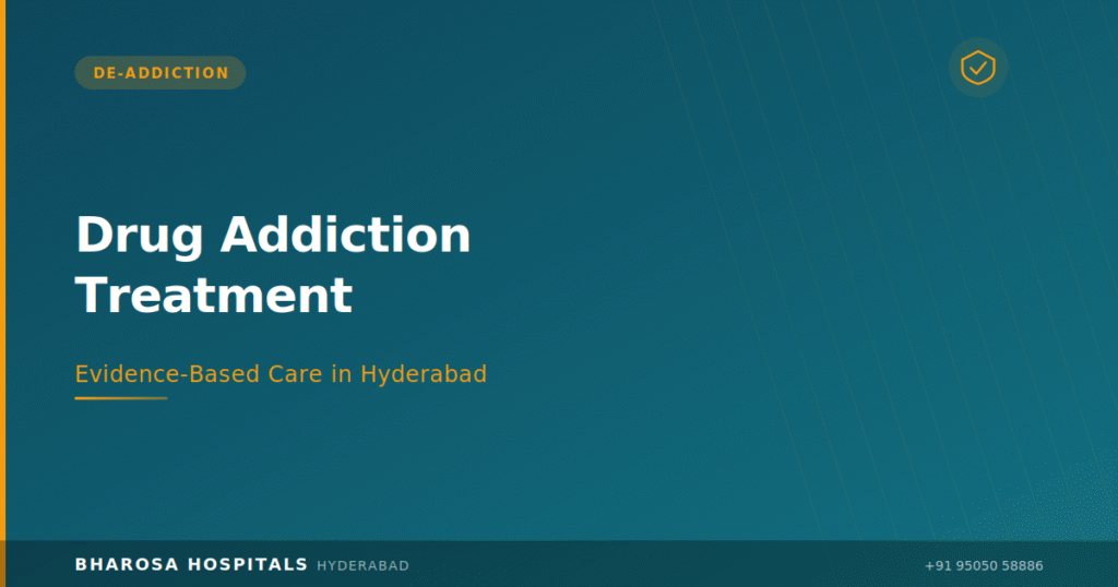 Drug Addiction Treatment in Hyderabad: A Compassionate, Evidence-Based Approach 3 Drug addiction treatment in Hyderabad – comprehensive recovery programme at Bharosa Hospitals
