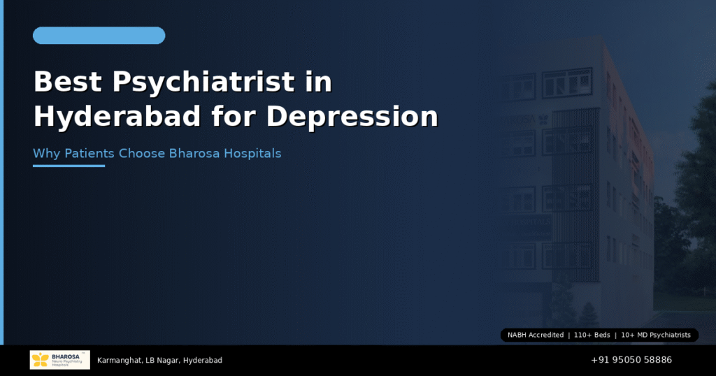 Best psychologist in Hyderabad – expert counselling at Bharosa Neuro Psychiatry Hospital