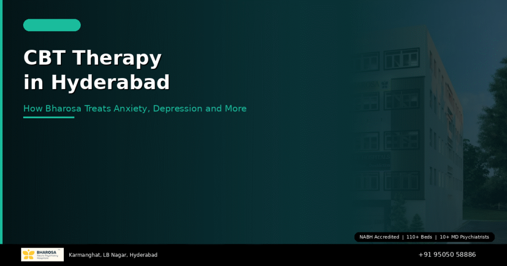 CBT Therapy in Hyderabad: How Bharosa Uses It to Treat Anxiety, Depression, and More 5 CBT therapy in Hyderabad – cognitive behavioural therapy sessions at Bharosa Neuro Psychiatry Hospital