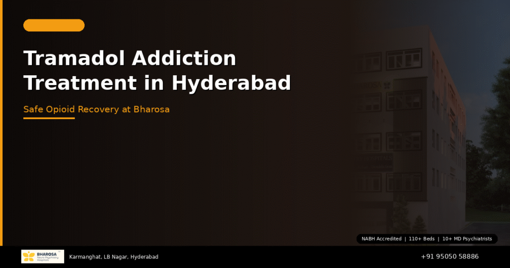 Tramadol addiction treatment in Hyderabad – safe opioid detox at Bharosa Hospitals