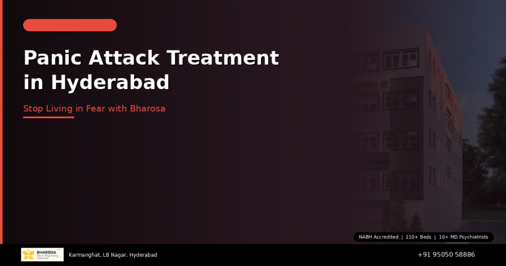 Panic Attack Treatment in Hyderabad: How Bharosa Hospitals Can Help You Stop Living in Fear 1 Panic attack treatment in Hyderabad – expert care to stop panic attacks at Bharosa Hospitals