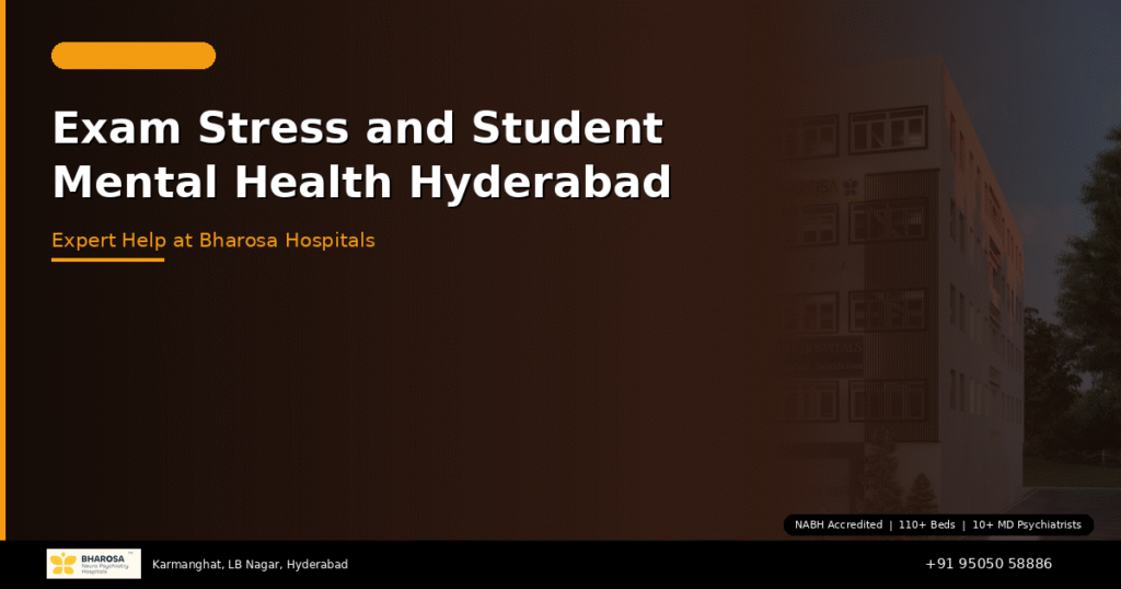 Exam Stress and Student Mental Health in Hyderabad: Expert Help at Bharosa Hospitals 1 Exam stress treatment in Hyderabad – expert student mental health support at Bharosa Hospitals