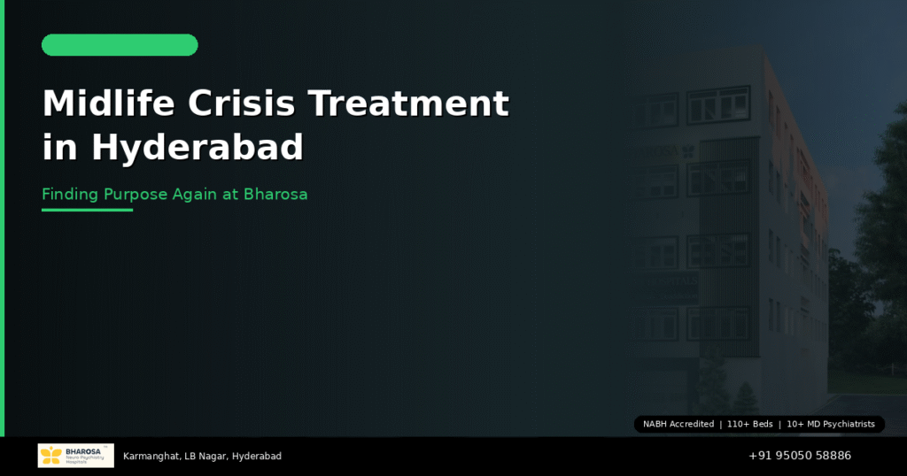 Midlife crisis treatment in Hyderabad – expert care for men at Bharosa Hospitals