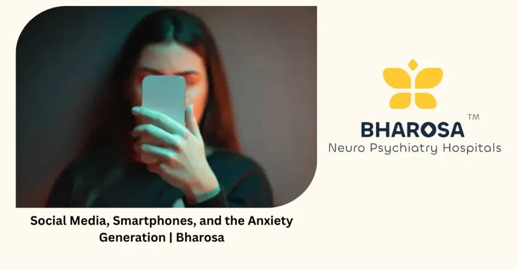 Social Media, Smartphones, and the Anxiety Generation | Bharosa 1 Social media, smartphones, and the anxiety generation — Bharosa Hyderabad