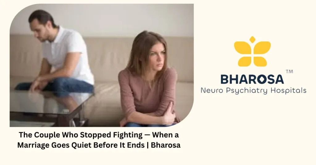 The couple who stopped fighting — emotional divorce — Bharosa Hyderabad