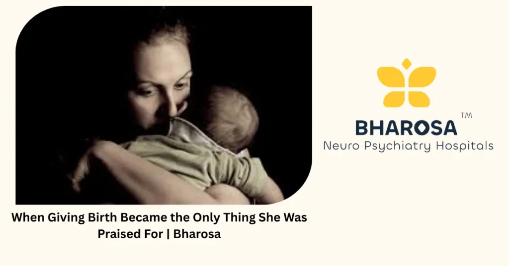 When giving birth became the only thing she was praised for — Bharosa Hyderabad