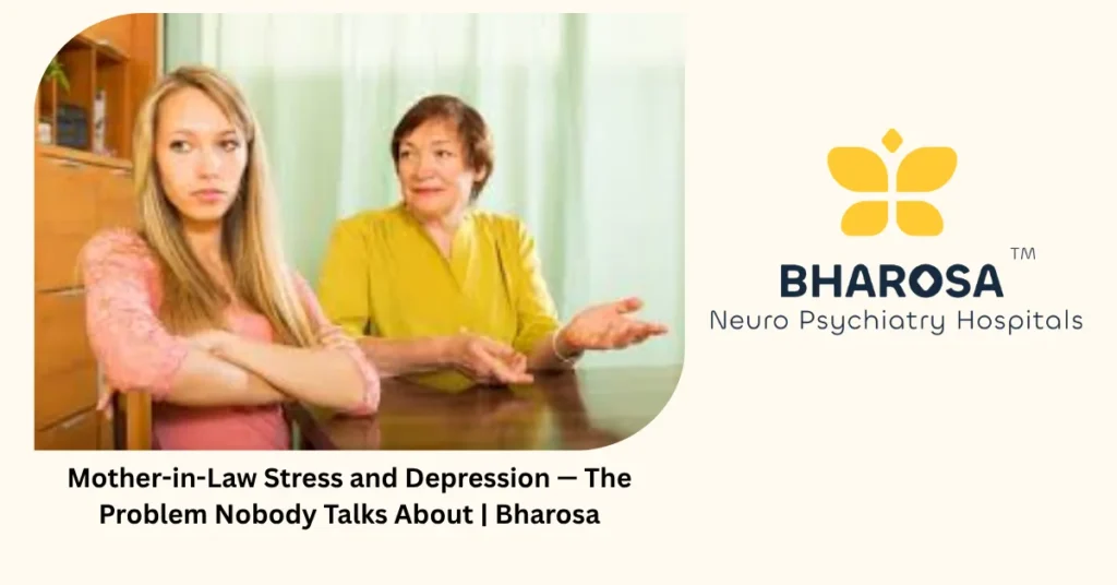 Mother-in-law stress — 4 ways it causes real depression in Indian women — Bharosa Hyderabad