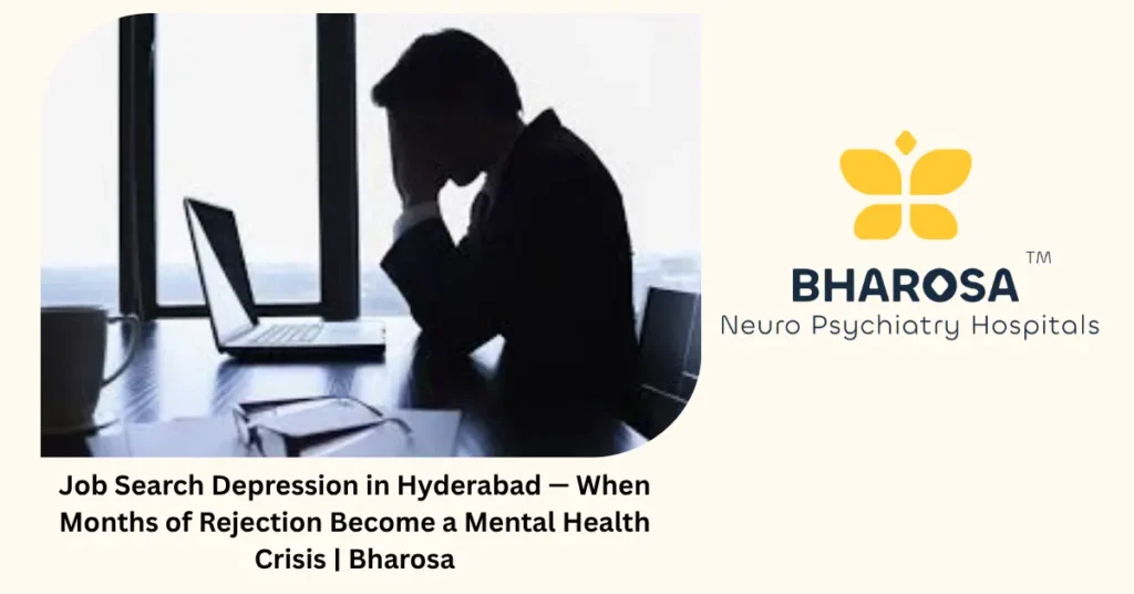 Job Search Depression in Hyderabad — When Months of Rejection Become a Mental Health Crisis | Bharosa 3 Job search depression in Hyderabad — when months of rejection become a mental health crisis — Bharosa