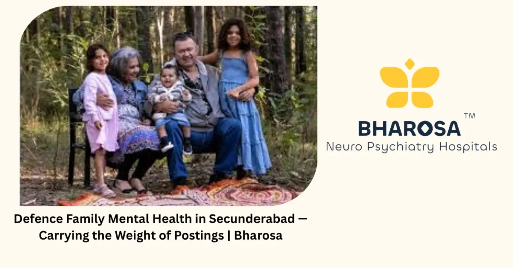 Defence family mental health in Secunderabad — carrying the weight of postings — Bharosa