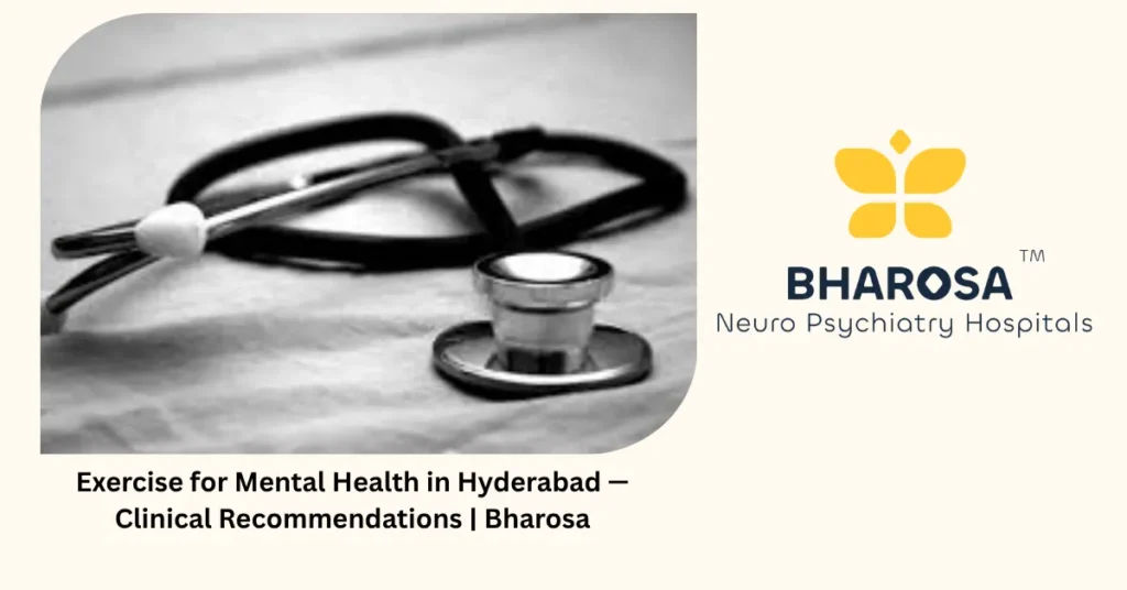 Exercise for Mental Health in Hyderabad — Clinical Recommendations | Bharosa 5 Exercise for mental health in Hyderabad — clinical recommendations — Bharosa