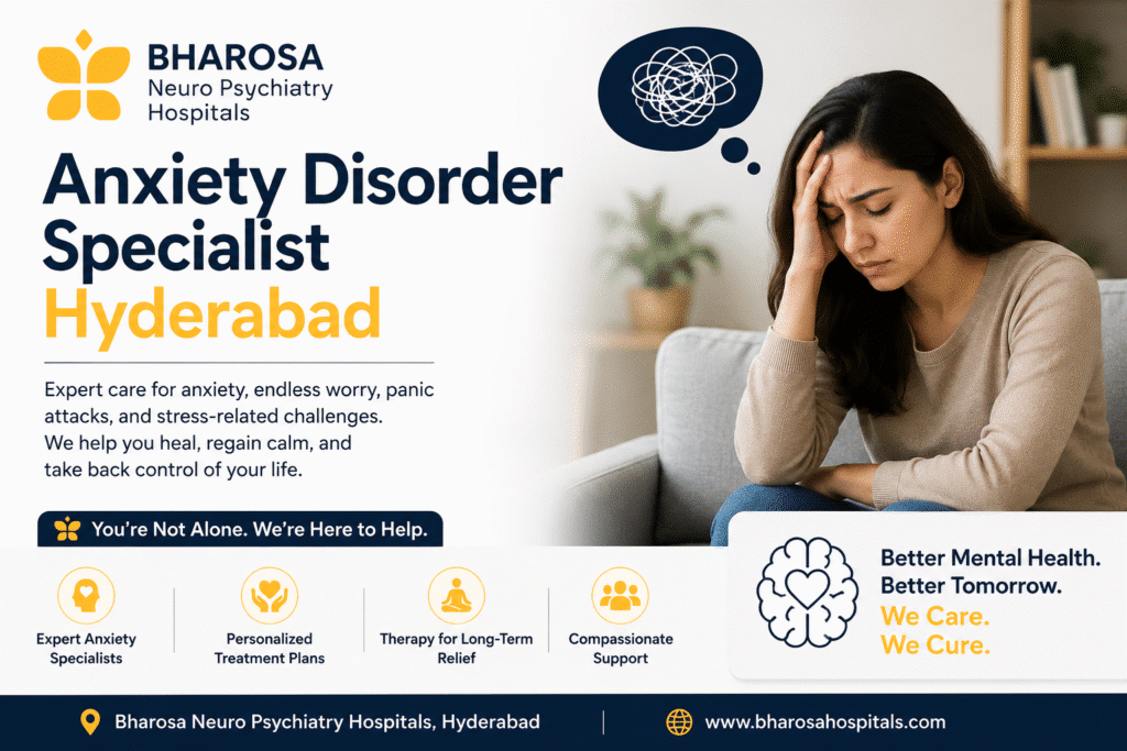 How an Anxiety Disorder Specialist Hyderabad Helps Manage Severe Anxiety 1 Anxiety Disorder Specialist in Hyderabad