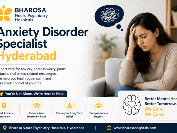 Anxiety Disorder Specialist in Hyderabad