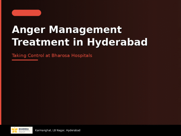 Anger management treatment in Hyderabad – expert help for anger issues at Bharosa Hospitals