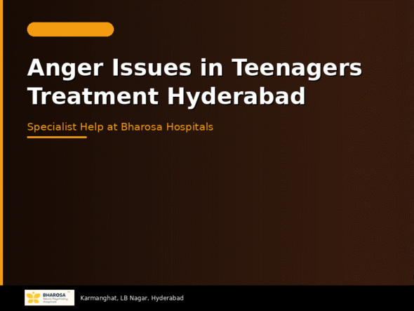 Expert treatment for anger issues in teenagers in Hyderabad at Bharosa Hospitals. Understand teen rage, get specialist help. Call +91 95050 58886.
