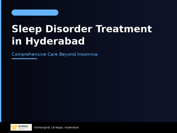 Sleep disorder treatment in Hyderabad – comprehensive sleep medicine at Bharosa Neuro Psychiatry Hospital